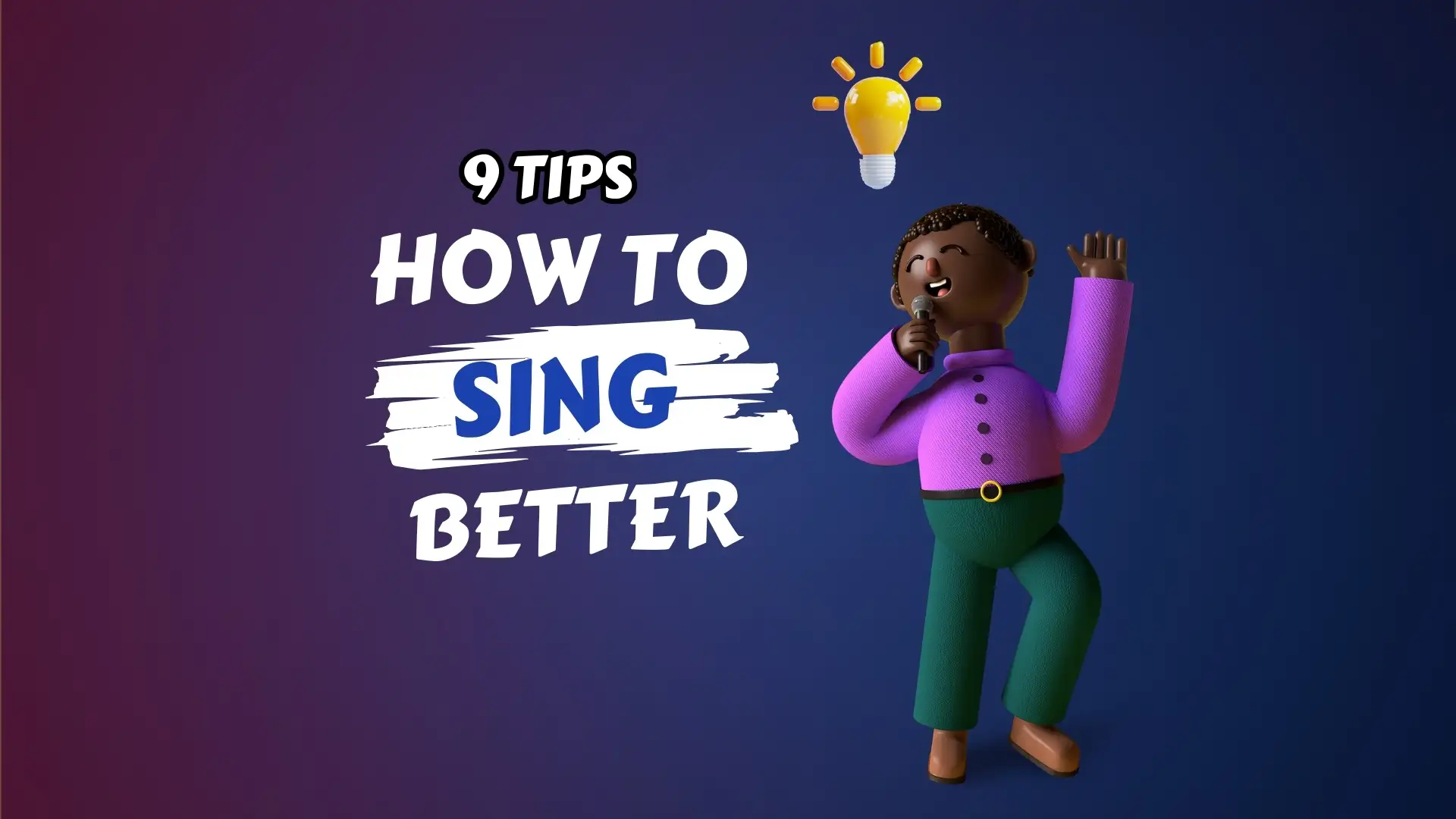 9 tips how to better sing