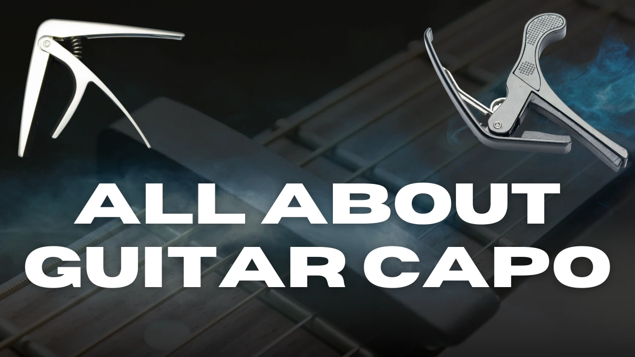 All about guitar capo