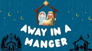 Away in a Manger Lyrics