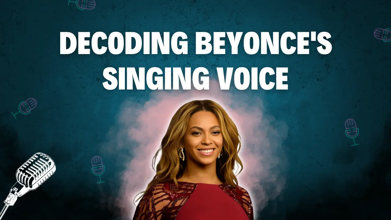 Decoding Beyonce's Singing Voice