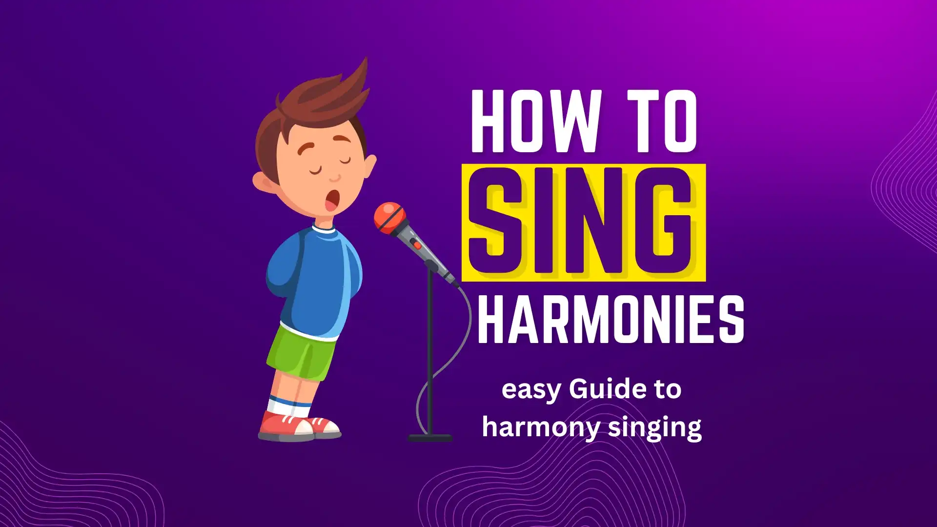 How to harmonise easy guide to harmony singing