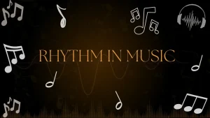 Rhythm in Music