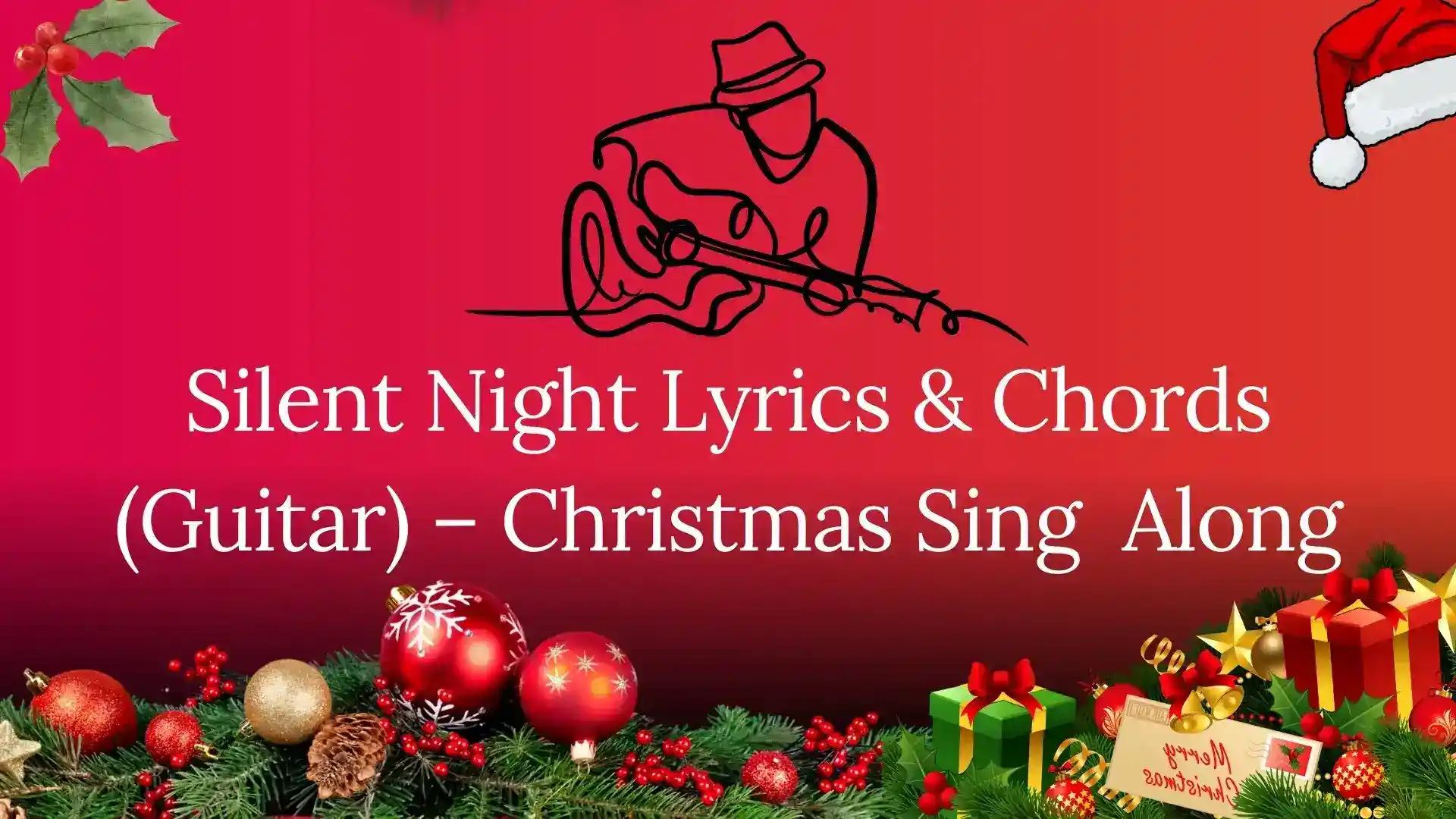 Silent night lyrics & chords (guitar) – christmas sing along