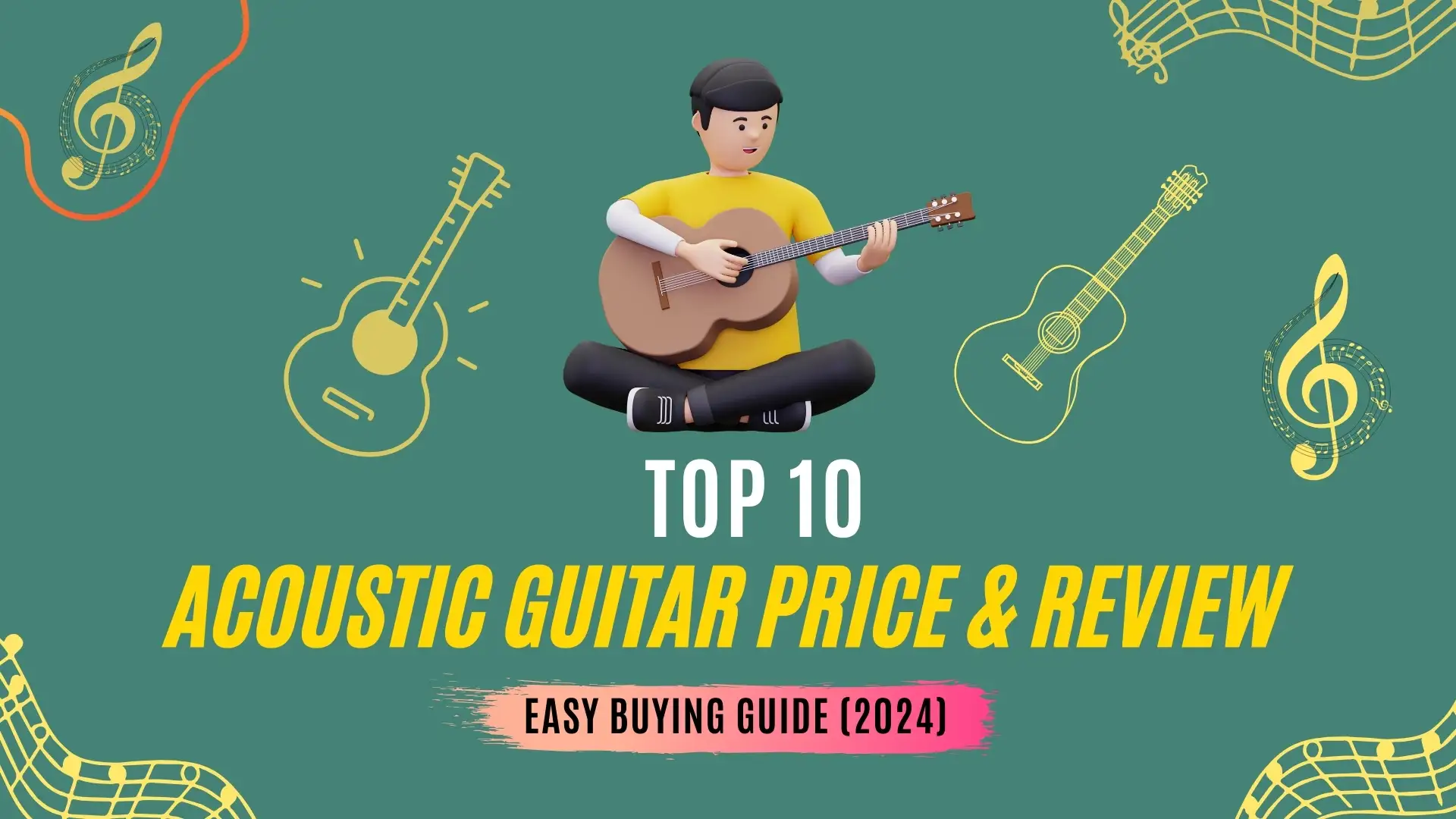 Top 10 acoustic guitar price & review – easy buying guide (2024)