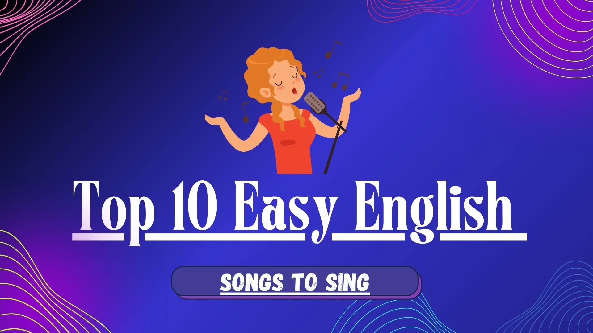 Top 10 easy english songs to sing