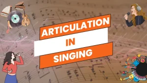 articulation-in-singing-musicmaster