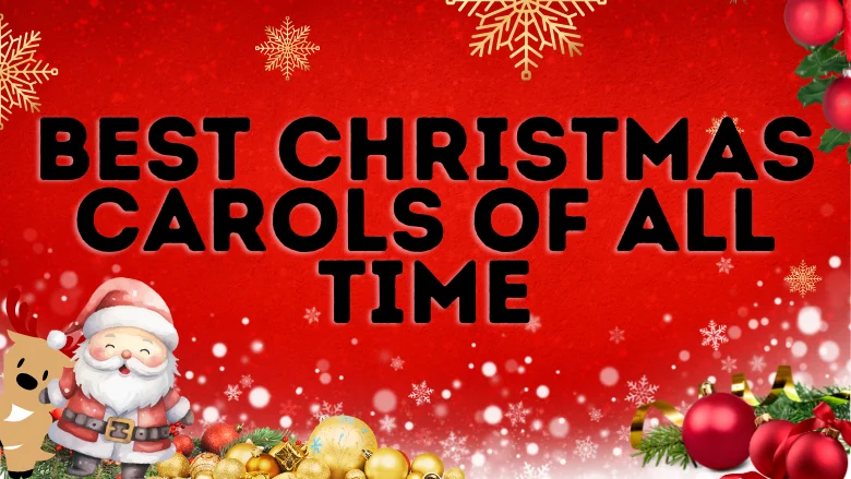 Best Christmas Carols Of All Time