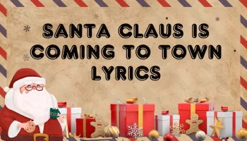 Santa Claus Is Coming To Town Lyrics And Chords