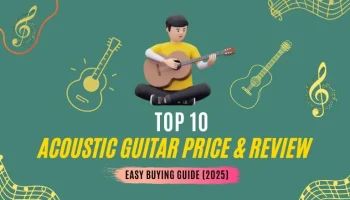 Top 10 acoustic guitar price & review – easy buying guide (2024)