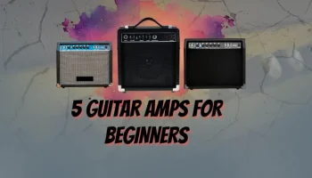 Best Budget Guitar Amps for Beginners