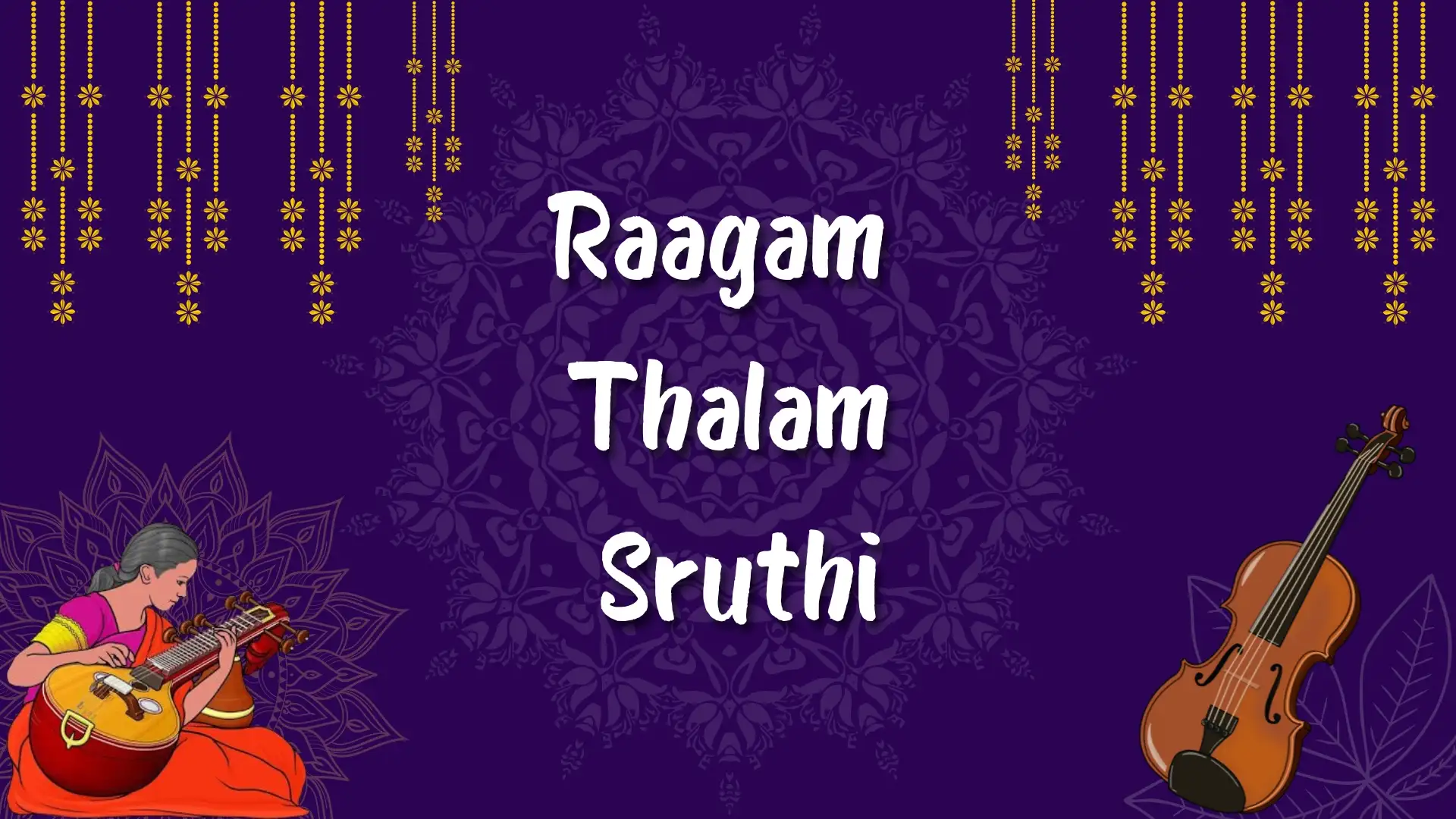 Raagam thalam sruthi