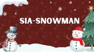 Sia Snowman Lyrics