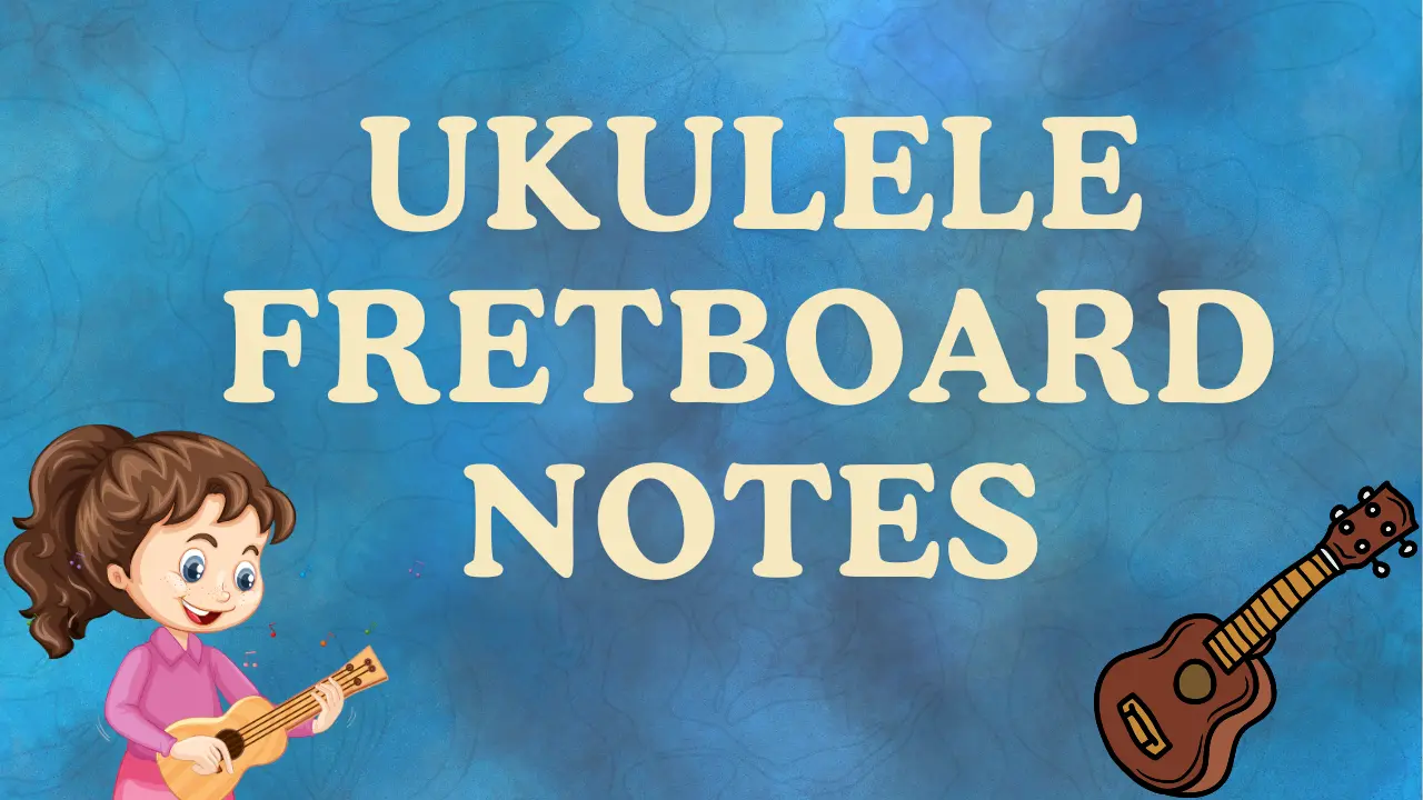 ukulele-fretboard-notes