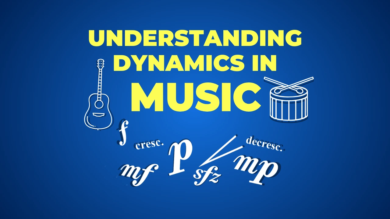 understanding-dynamics-in-music