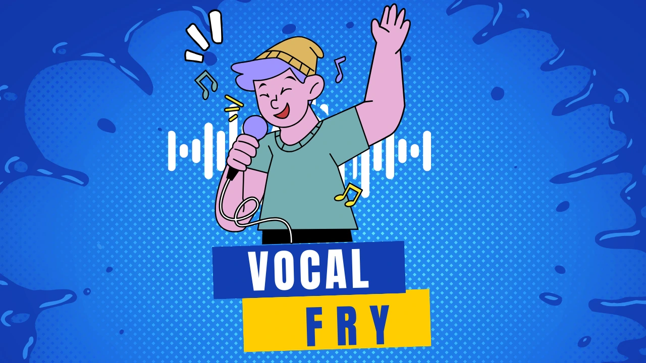 Vocal Fry