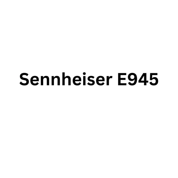 Sennheiser E945
